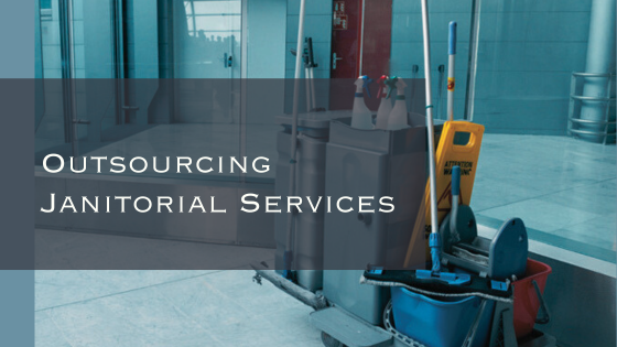 The Benefits of Outsourcing Janitorial Services to ReFresh Facility Services - Digytalia